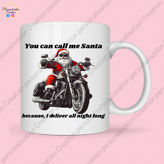 ‘You can call me santa’ motorbike mug