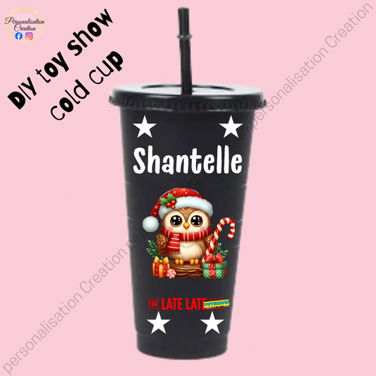 Design your own toy show cold cup