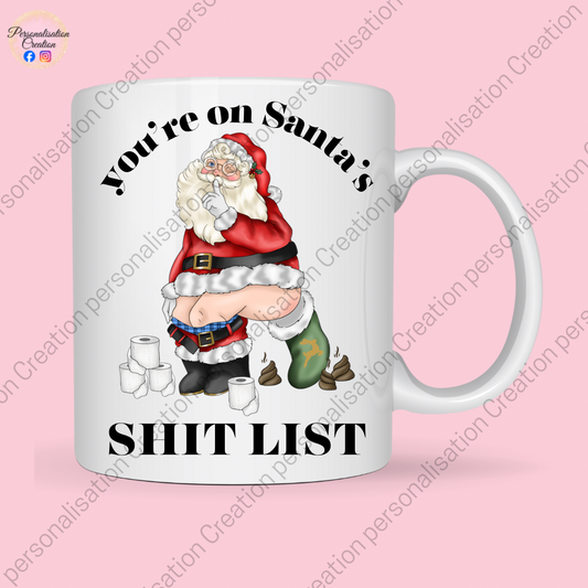 Santas shit list mug