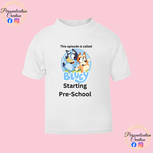 Starting preschool bluey tshirt